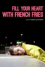  Fill Your Heart with French Fries Poster