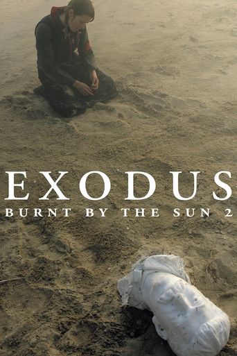  Burnt by the Sun 2: Exodus Poster