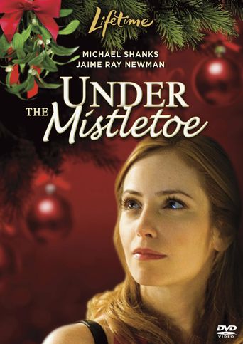  Under the Mistletoe Poster