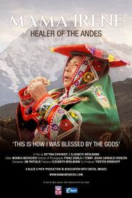  Mama Irene - Healer of the Andes Poster
