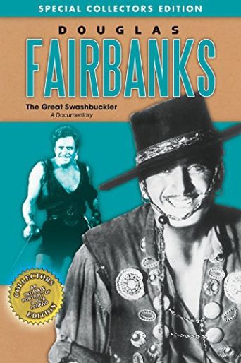  Douglas Fairbanks: The Great Swashbuckler Poster