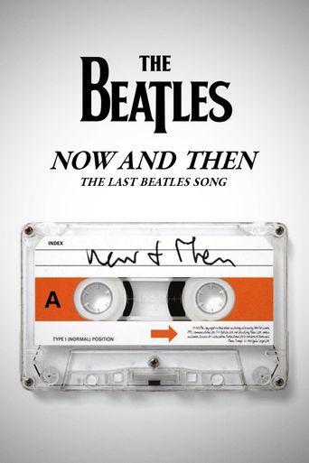  Now and Then - The Last Beatles Song Poster