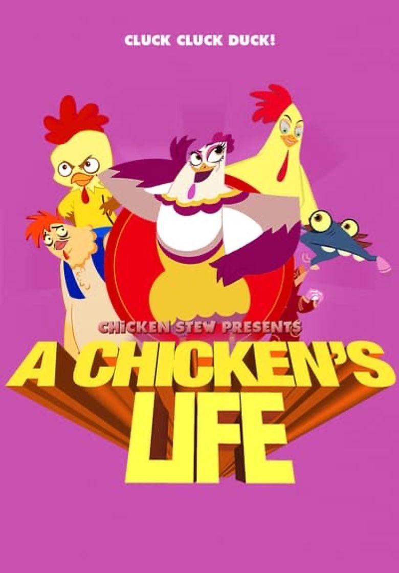 A Chicken's Life Poster