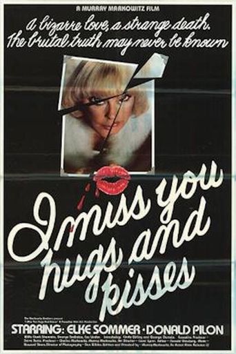 I Miss You, Hugs and Kisses Poster