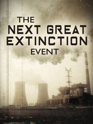  The Next Great Extinction Event Poster