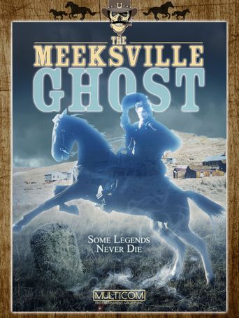  The Meeksville Ghost Poster