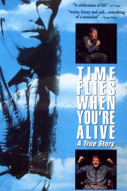 Time Flies When You're Alive Poster