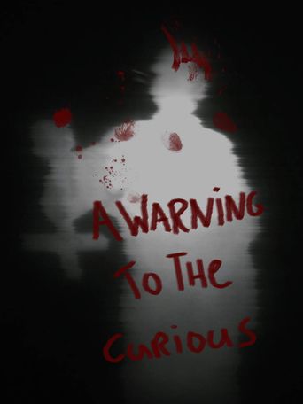  A Warning to the Curious Poster