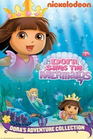  Dora the Explorer: Dora Saves the Mermaids Poster