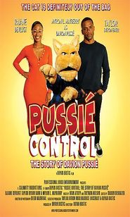  Pussie Control: The Story of Davion Pussie Poster