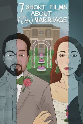  Seven Short Films About (Our) Marriage Poster