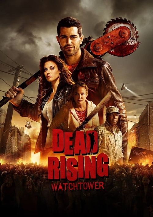 Dead Rising: Watchtower Poster