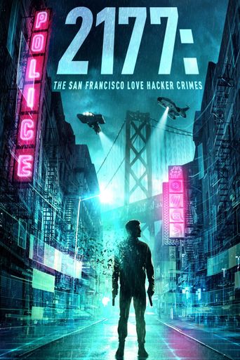  2177: The San Francisco Love Hacker Crimes Poster