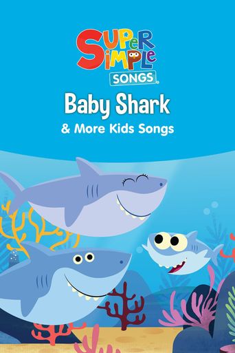  Baby Shark & More Kids Songs: Super Simple Songs Poster