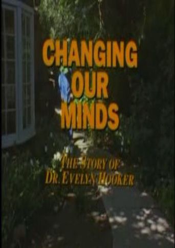  Changing Our Minds: The Story of Dr. Evelyn Hooker Poster