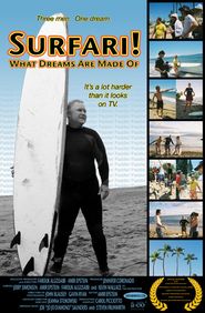  Surfari! What Dreams Are Made Of Poster