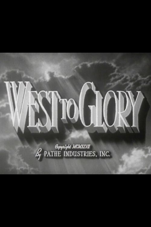 West to Glory Poster