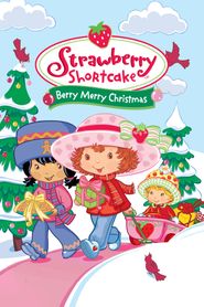  Strawberry Shortcake: Berry, Merry Christmas Poster