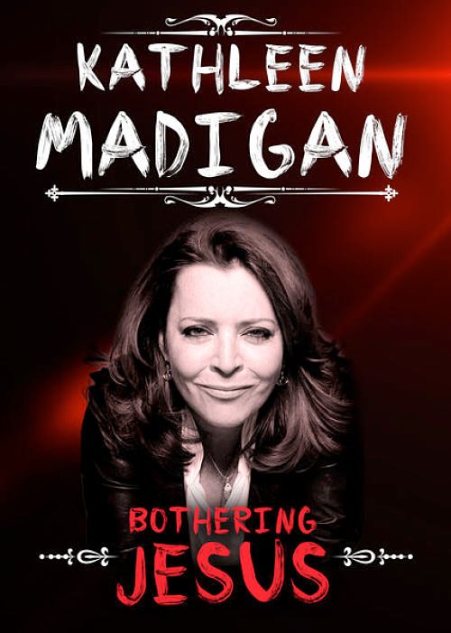 Kathleen Madigan: Bothering Jesus Poster