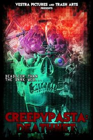  Creepypasta: Deathnet Poster