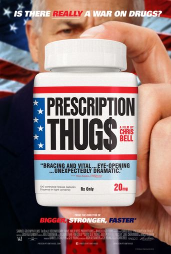  Prescription Thugs Poster