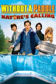  Without a Paddle: Nature's Calling Poster