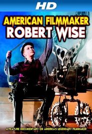  Robert Wise: American Filmmaker Poster