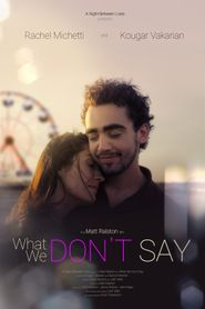  What We Don't Say Poster