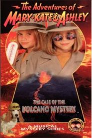  The Adventures of Mary-Kate & Ashley: The Case of the Volcano Mystery Poster