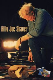  Billy Joe Shaver: Live at Billy Bob's Texas Poster