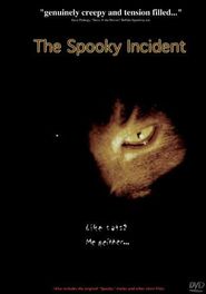  The Spooky Incident Poster