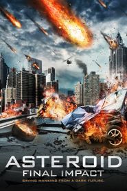  Asteroid: Final Impact Poster