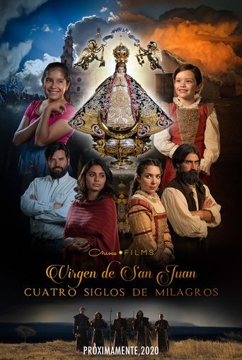  Our Lady of San Juan, Four Centuries of Miracles Poster