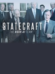  Statecraft: The Bush 41 Team Poster