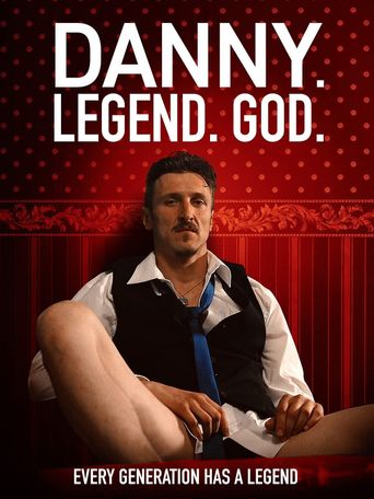  Danny. Legend. God. Poster