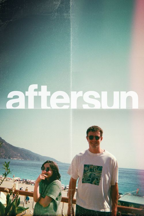 Aftersun (2022) Where to Watch and Stream Online Reelgood