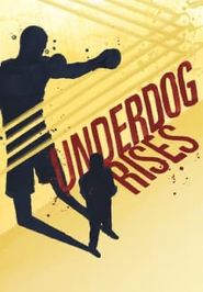  Underdog Rises Poster
