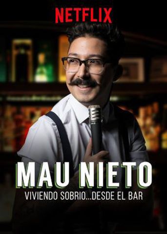 Mau Nieto: Viviendo sobrio... desde el bar Poster
