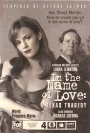  In the Name of Love: A Texas Tragedy Poster