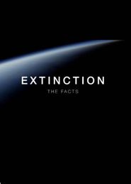  Extinction: The Facts Poster