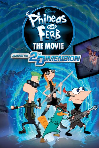  Phineas and Ferb the Movie: Across the 2nd Dimension Poster