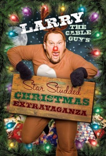 Larry the Cable Guy's Star-Studded Christmas Extravaganza Poster