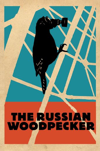  The Russian Woodpecker Poster