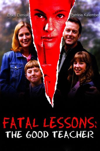  Fatal Lessons: The Good Teacher Poster