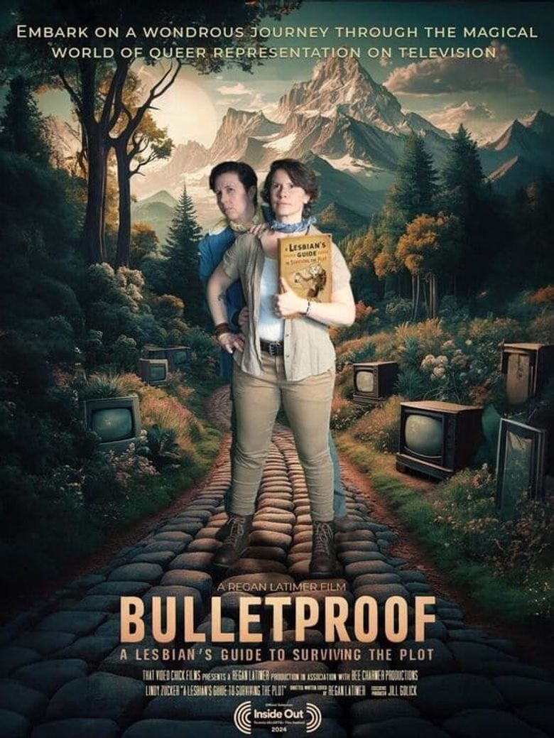 Bulletproof: A Lesbian's Guide to Surviving the Plot