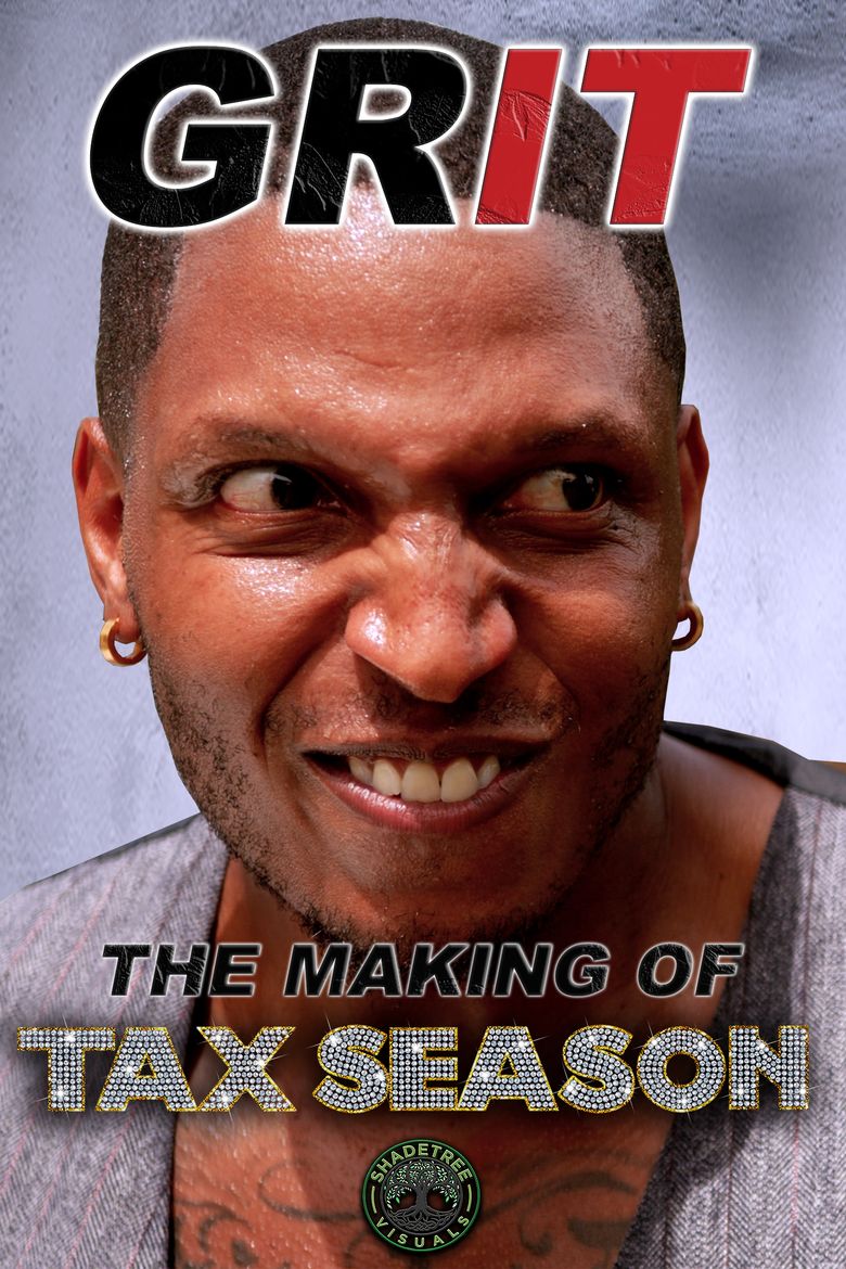 GRIT: The Making of Tax Season