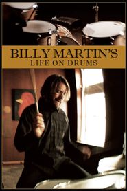  Billy Martin's Life on Drums (The Art of Drumming and Beyond) Poster