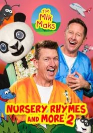  The Mik Maks Nursery Rhymes and More 2 Poster
