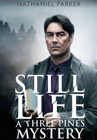  Still Life: A Three Pines Mystery Poster