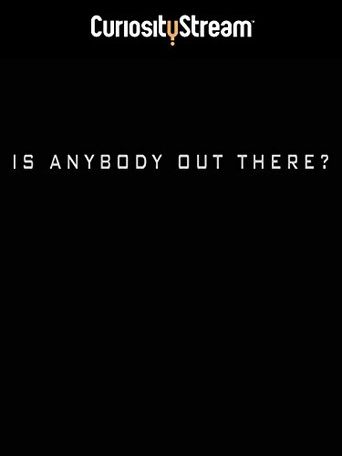 Is Anybody Out There? Poster
